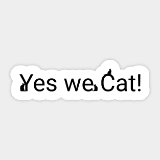 Yes we cat! Bengal gift Sticker